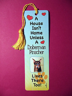 Doberman Pinscher -A House Isn't  Home Tassel Bookmark (flaggold tassel) Sku# 20