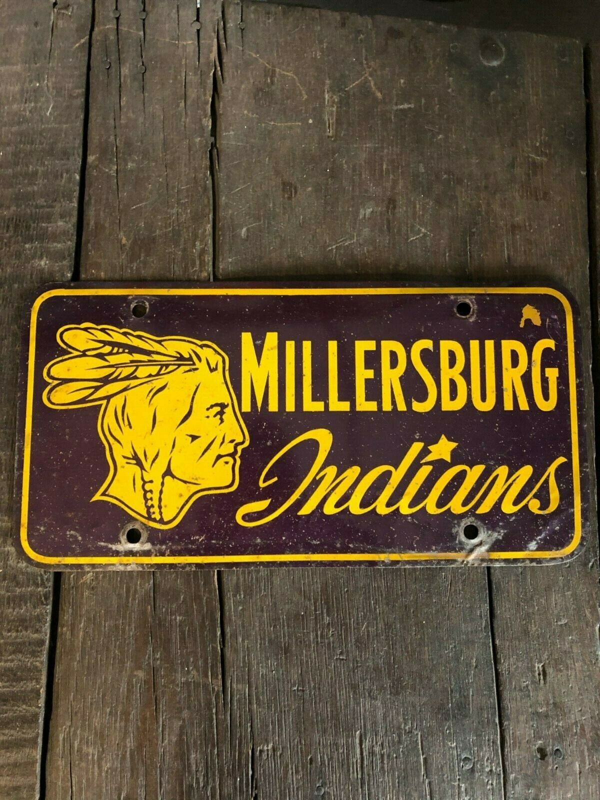 Vintage Millersburg High School Indians Metal Booster License Plate Pa