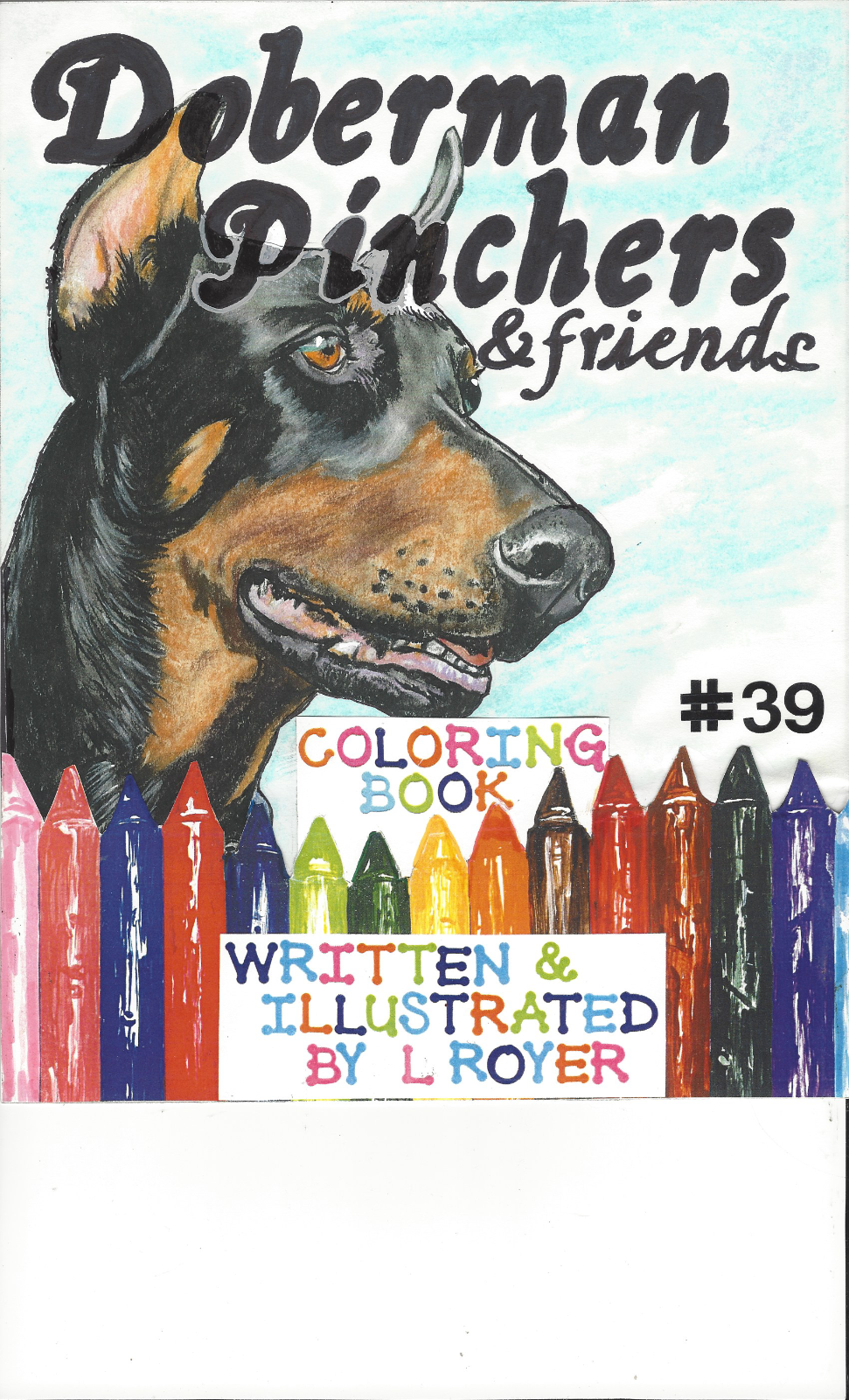 DOBERMAN & FRIENDS DOG ART COLORING BOOK BY ARTIST L ROYER  AUTOGRAPHED #39 NEW