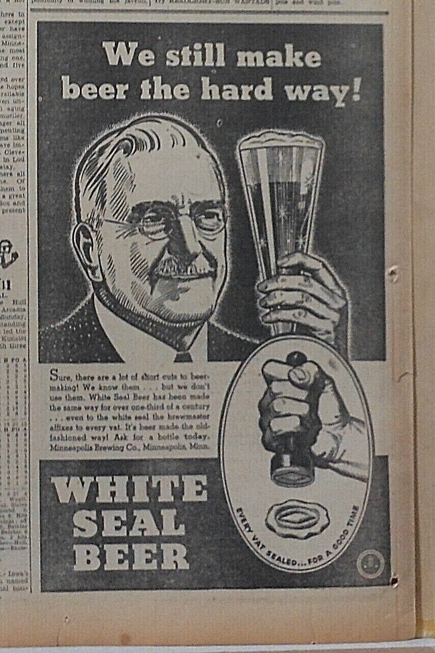 1940 newspaper ad for White Seal Beer - We still make beer the hard way